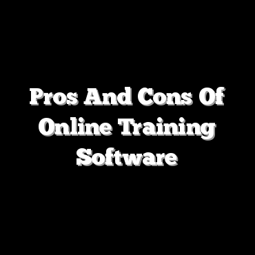 Pros And Cons Of Online Training Software