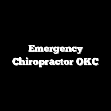 Emergency Chiropractor OKC